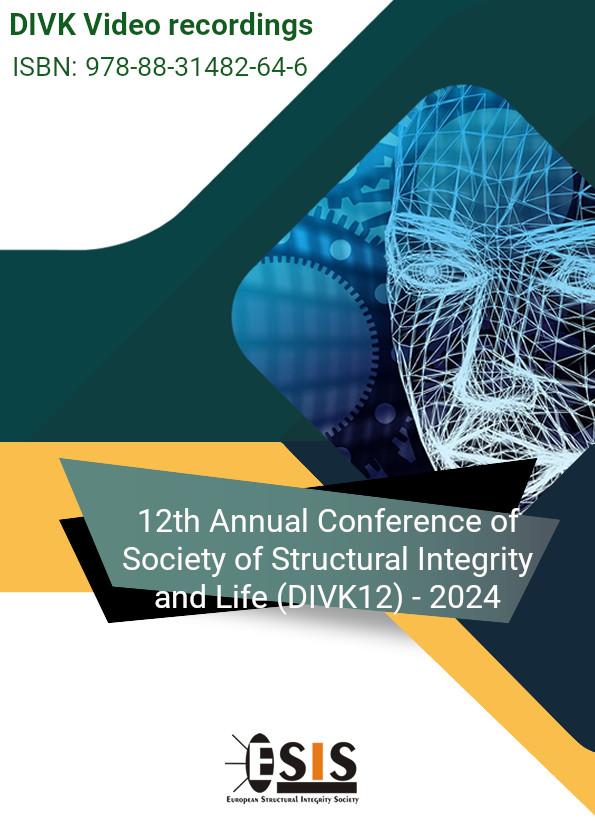 12th Annual Conference of Society of Structural Integrity and Life (DIVK12) - 2024